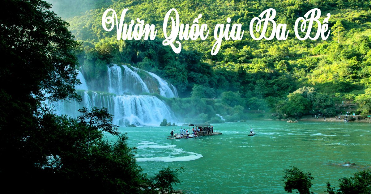 Vườn Quốc Gia Ba Bể 